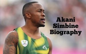 Akani Simbine Biography: South Africa's Sprint Sensation